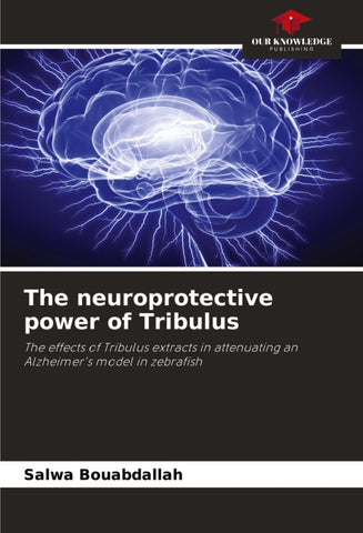 The neuroprotective power of Tribulus