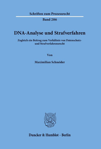 DNA-Analyse und Strafverfahren.