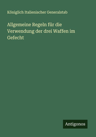Allgemeine Regeln für die Verwendung der drei Waffen im Gefecht