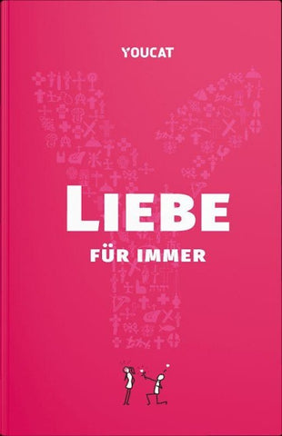YOUCAT Liebe für immer
