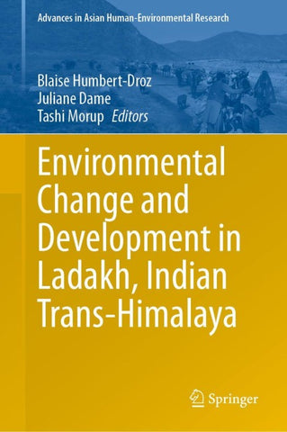 Environmental Change and Development in Ladakh, Indian Trans-Himalaya