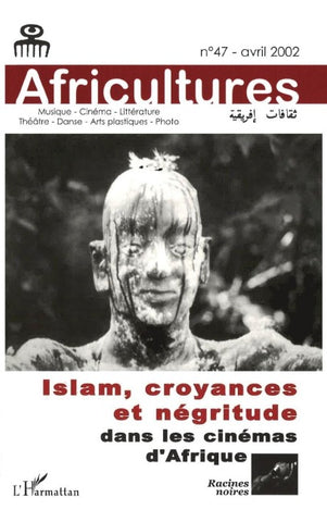 Islam, croyances et négritude dans les cinémas d'Afrique