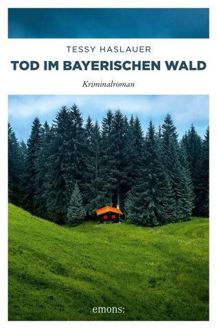 Tod im Bayerischen Wald