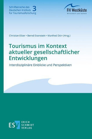 Tourismus im Kontext aktueller gesellschaftlicher Entwicklungen