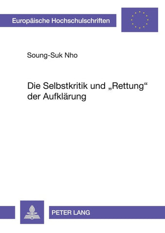 Die Selbstkritik und «Rettung» der Aufklärung
