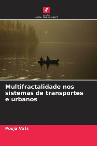 Multifractalidade nos sistemas de transportes e urbanos