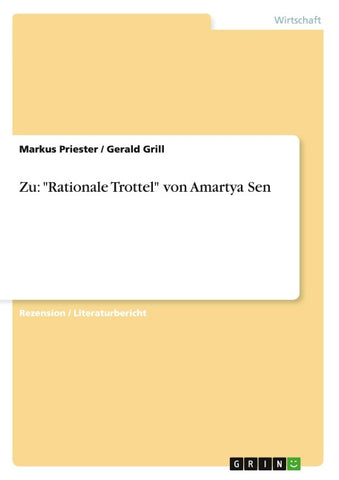 Zu: "Rationale Trottel" von Amartya Sen