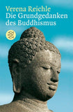 Die Grundgedanken des Buddhismus