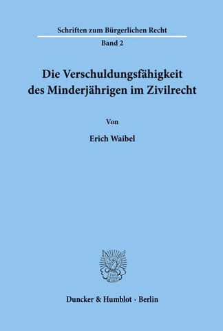 Die Verschuldungsfähigkeit des Minderjährigen im Zivilrecht.
