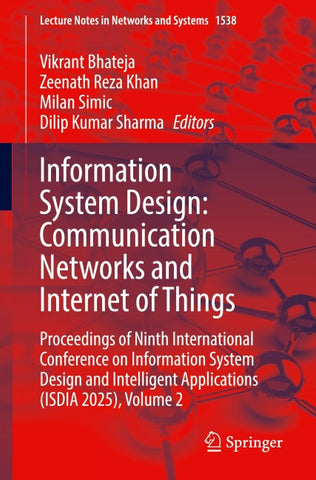 Information System Design: Communication Networks and Internet of Things