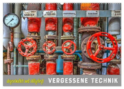 Vergessene Technik - abgeschaltet und stillgelegt (Wandkalender 2027 DIN A2 quer), CALVENDO Monatskalender