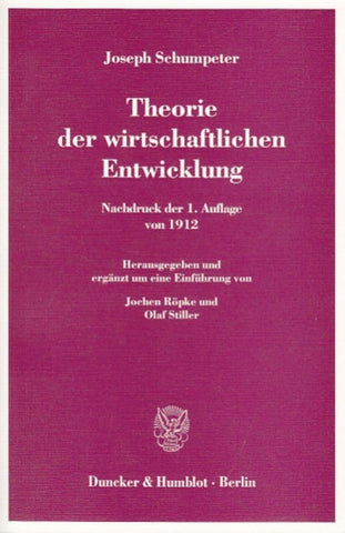 Theorie der wirtschaftlichen Entwicklung.