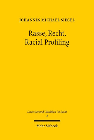 Rasse, Recht, Racial Profiling
