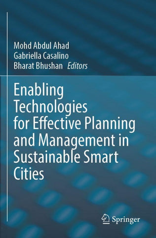 Enabling Technologies for Effective Planning and Management in Sustainable Smart Cities