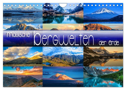 Magische Bergwelten der Erde (Wandkalender 2026 DIN A4 quer), CALVENDO Monatskalender