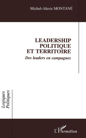 LEADERSHIP POLITIQUE ET TERRITOIRE