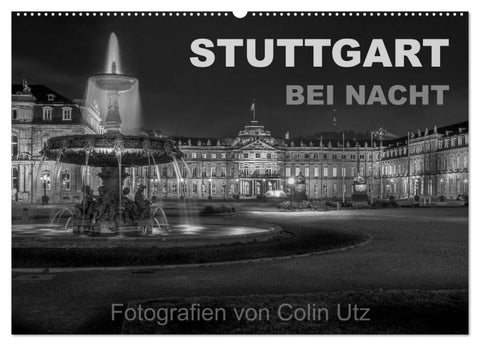 Stuttgart bei Nacht (Wandkalender 2027 DIN A2 quer), CALVENDO Monatskalender