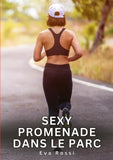 Sexy promenade dans le parc
