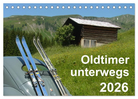 Oldtimer unterwegs - Mobile Raritäten auf Tour (Tischkalender 2026 DIN A5 quer), CALVENDO Monatskalender