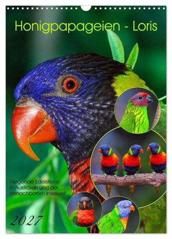 Honigpapageien - Loris (Wandkalender 2027 DIN A3 hoch), CALVENDO Monatskalender