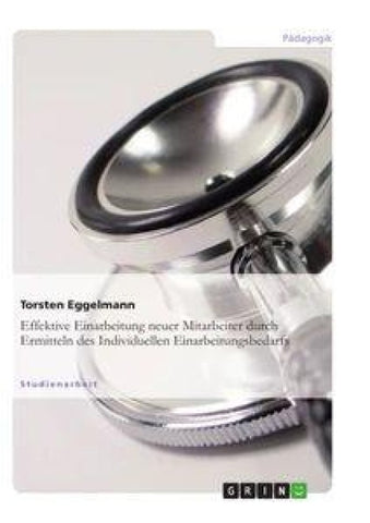 Effektive Einarbeitung neuer Mitarbeiter durch Ermitteln des individuellen Einarbeitungsbedarfs