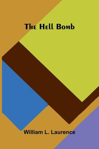 The hell bomb