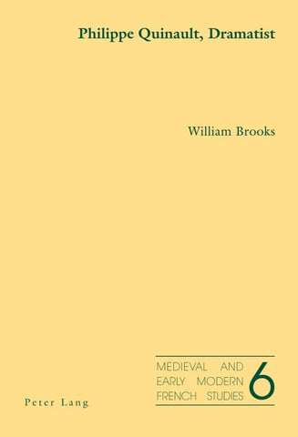 Philippe Quinault, Dramatist
