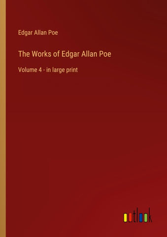 The Works of Edgar Allan Poe