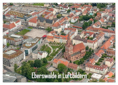 Eberswalde in Luftbildern (Wandkalender 2027 DIN A2 quer), CALVENDO Monatskalender