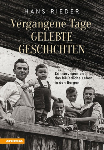 Vergangene Tage, gelebte Geschichten