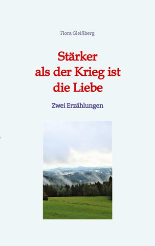 Stärker als der Krieg ist die Liebe