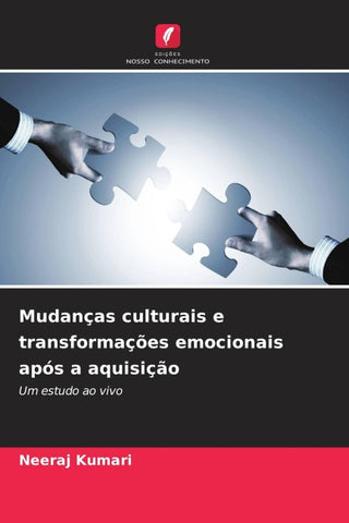 Mudanças culturais e transformações emocionais após a aquisição