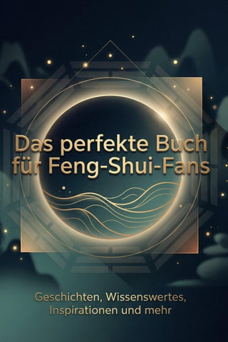 Das perfekte Buch für Feng-Shui-Fans