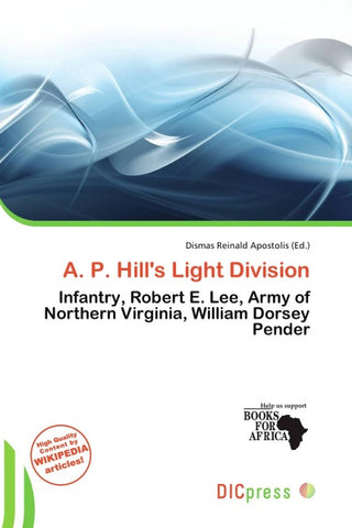 A. P. Hill's Light Division