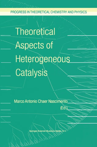 Theoretical Aspects of Heterogeneous Catalysis