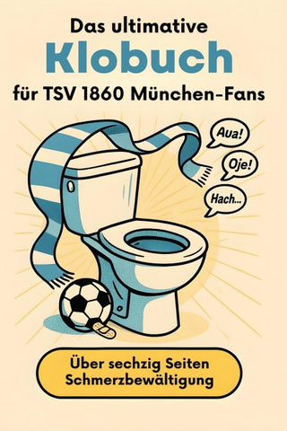 Das ultimative Klobuch für TSV 1860 München-Fans