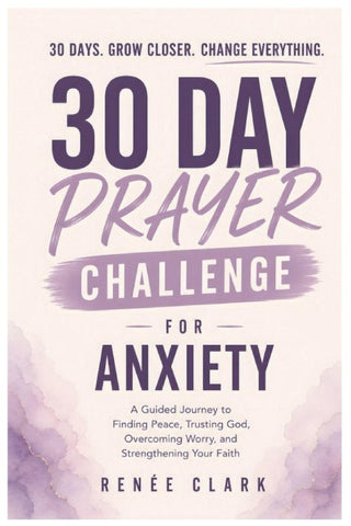 30-Day Prayer Challenge for Anxiety