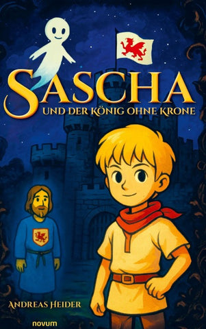 Sascha und der König ohne Krone