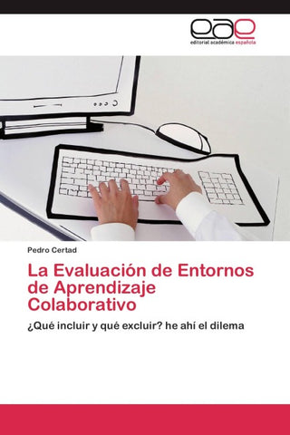 La Evaluación de Entornos de Aprendizaje Colaborativo