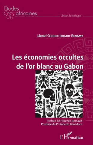 Les économies occultes de l'or blanc au Gabon