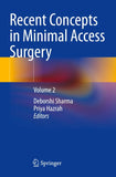 Recent Concepts in Minimal Access Surgery