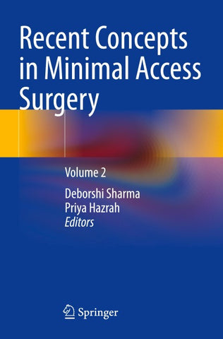 Recent Concepts in Minimal Access Surgery