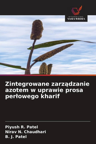 Zintegrowane zarz¿dzanie azotem w uprawie prosa per¿owego kharif