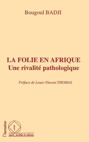 La folie en Afrique