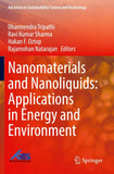 Nanomaterials and Nanoliquids: Applications in Energy and Environment