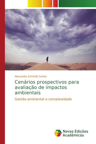 Cenários prospectivos para avaliação de impactos ambientais