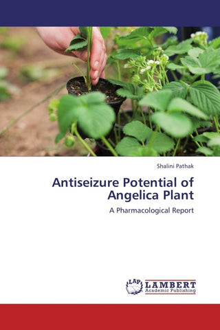 Antiseizure Potential of Angelica Plant