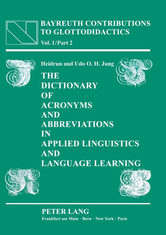 The Dictionary of Acronyms and Abbreviations in Applied Linguistics and Language Learning