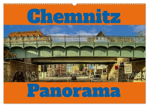 Chemnitz Ansichten (Wandkalender 2027 DIN A2 quer), CALVENDO Monatskalender