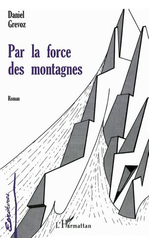 PAR LA FORCE DES MONTAGNES
